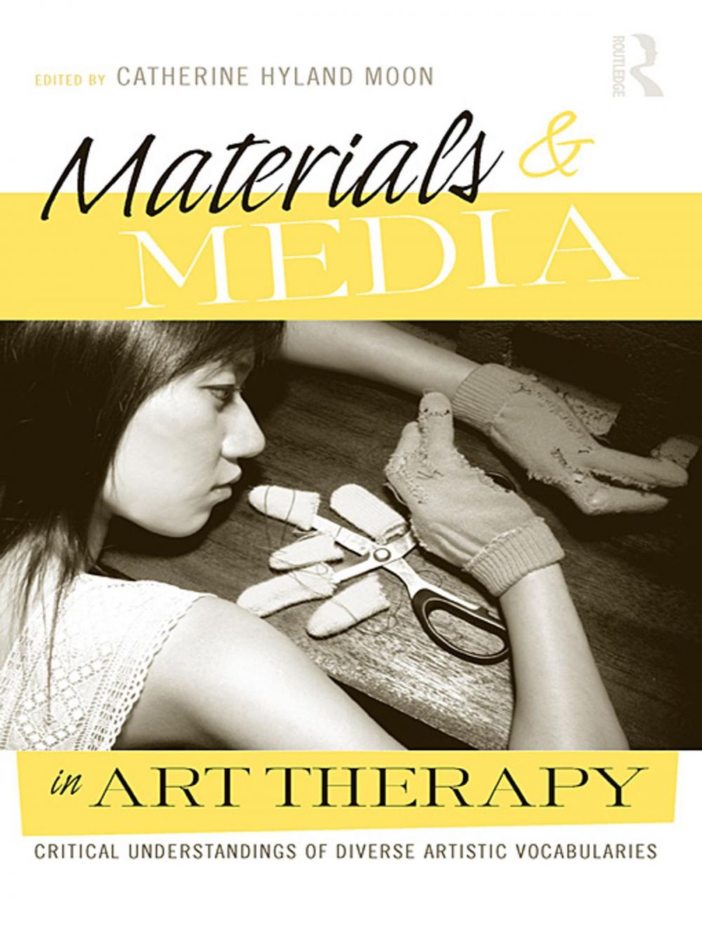 Big bigCover of Materials & Media in Art Therapy