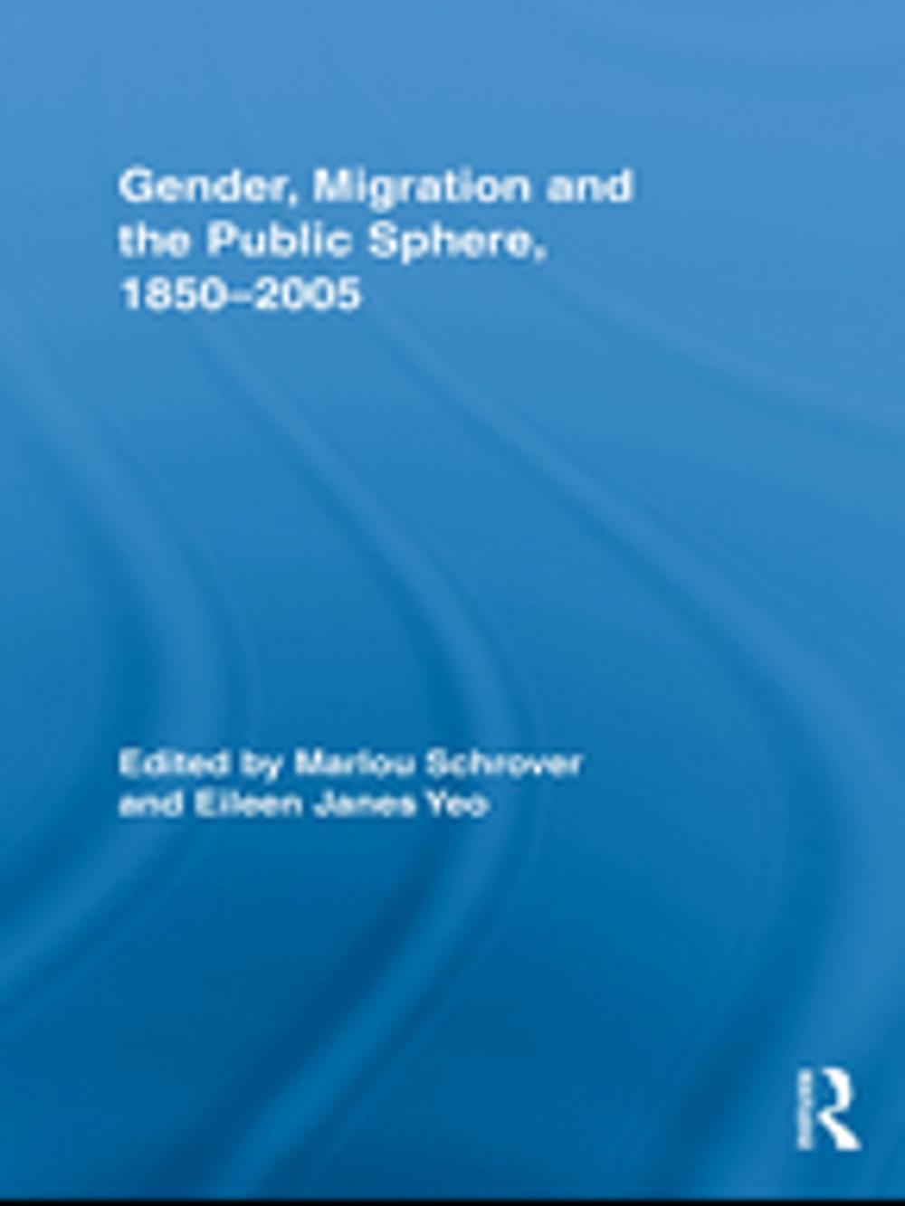 Big bigCover of Gender, Migration, and the Public Sphere, 1850-2005