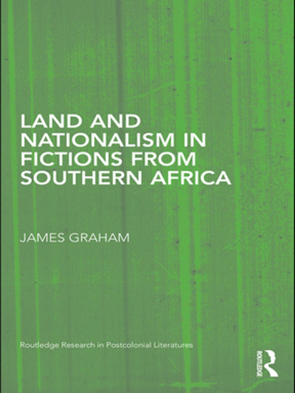 Big bigCover of Land and Nationalism in Fictions from Southern Africa