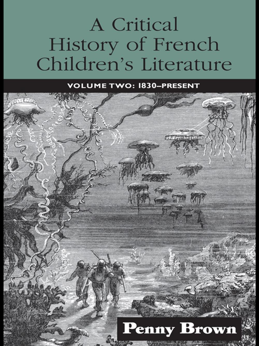 Big bigCover of A Critical History of French Children's Literature