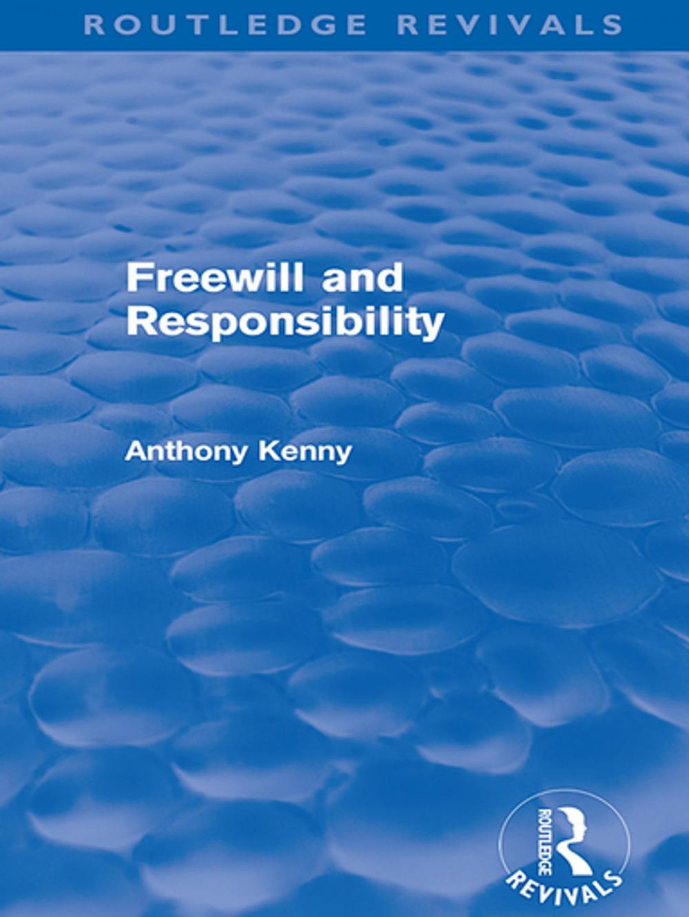 Big bigCover of Freewill and Responsibility (Routledge Revivals)