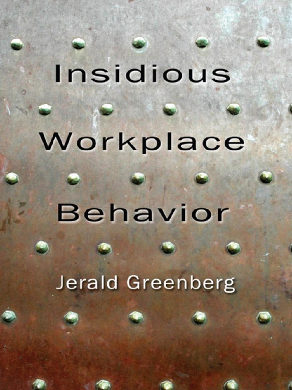 Big bigCover of Insidious Workplace Behavior