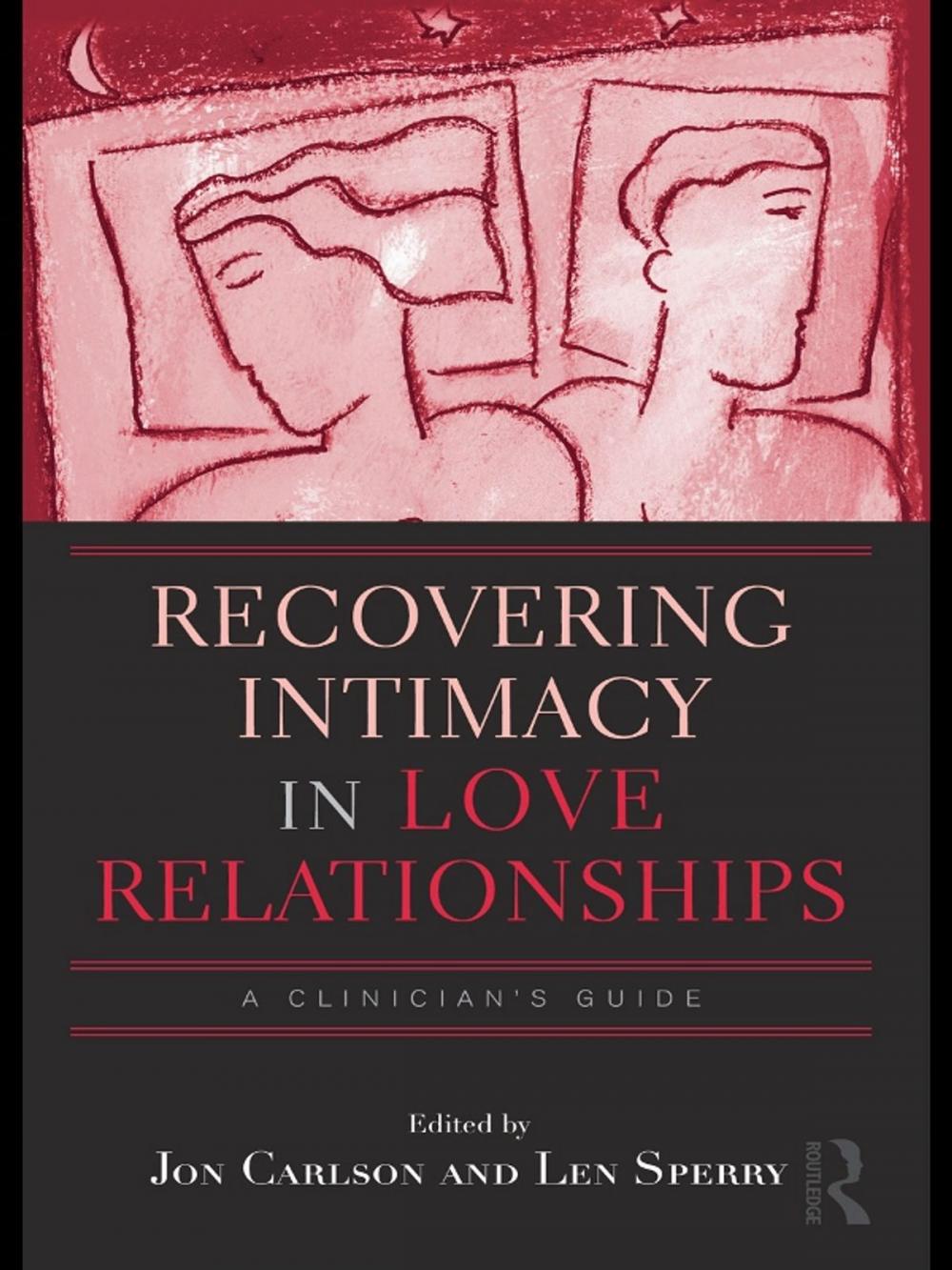 Big bigCover of Recovering Intimacy in Love Relationships