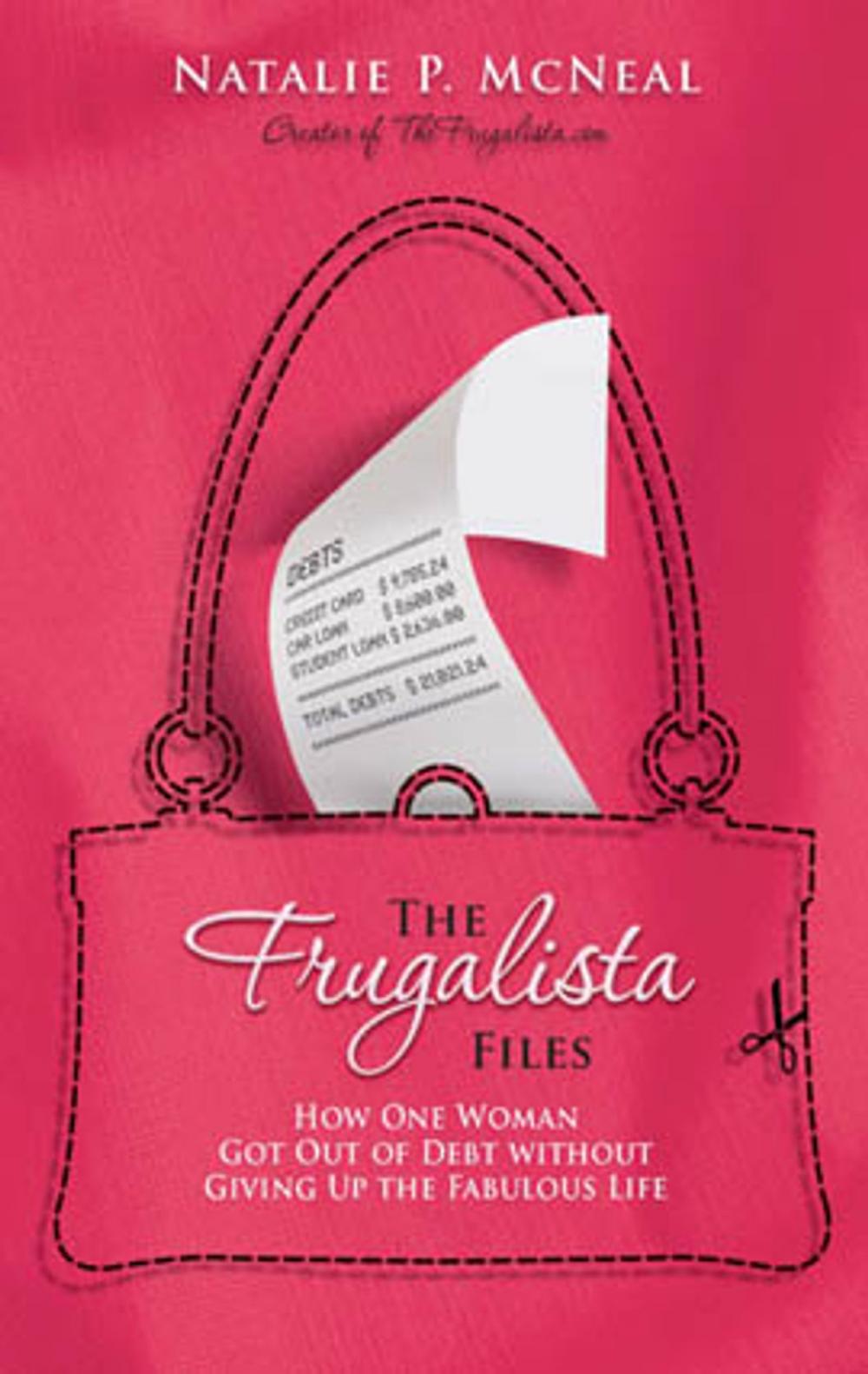 Big bigCover of The Frugalista Files