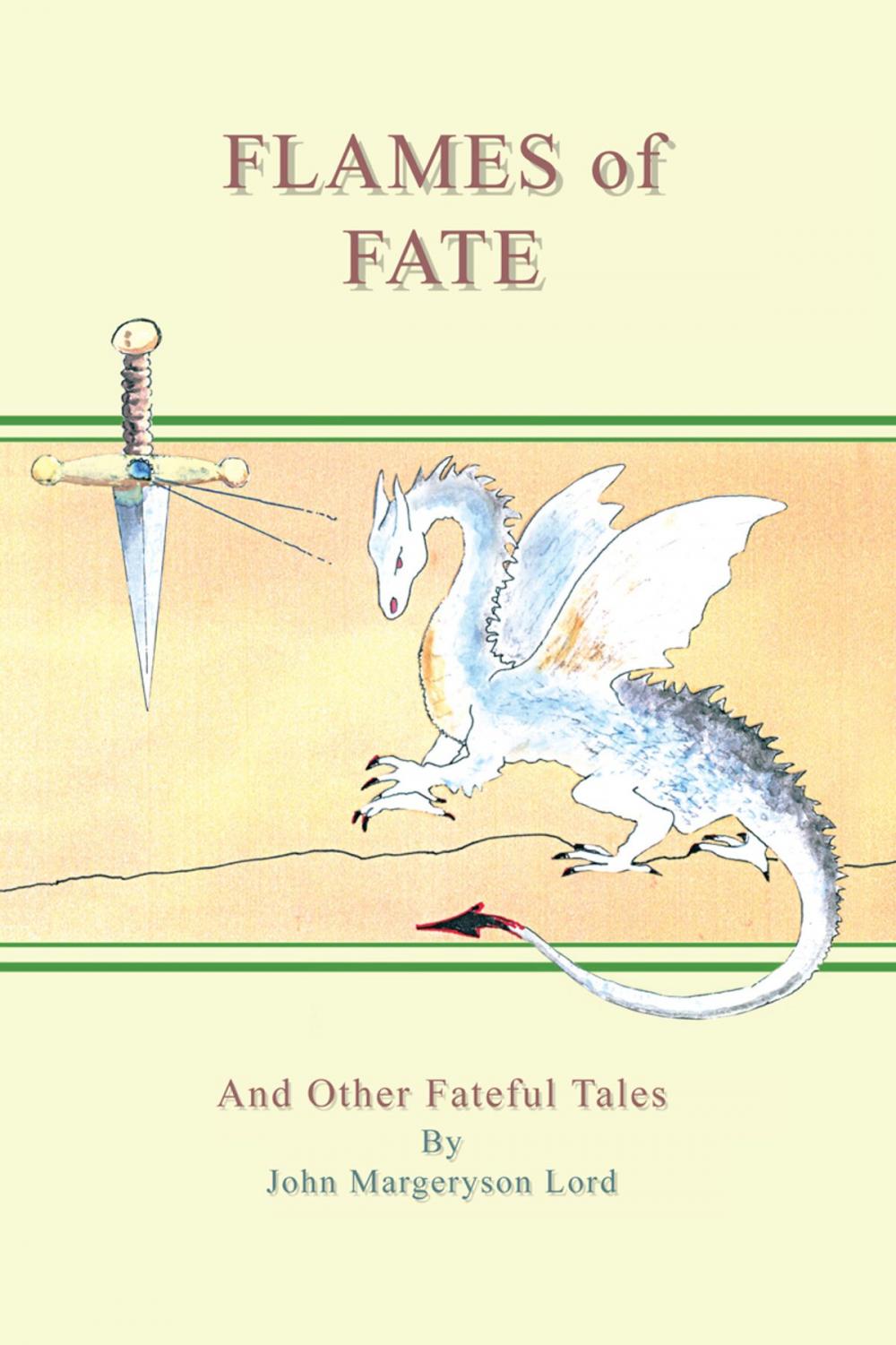 Big bigCover of Flames of Fate and Other Fateful Tales