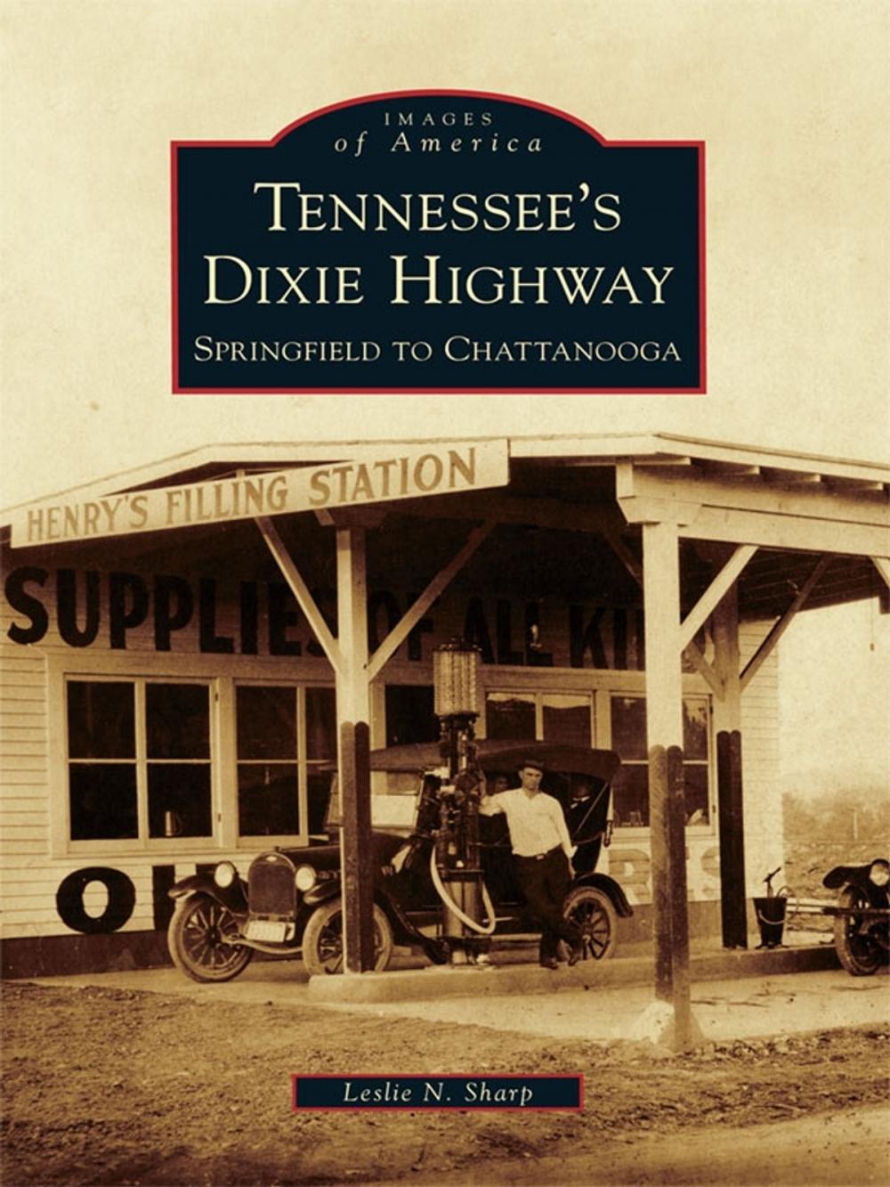 Big bigCover of Tennessee's Dixie Highway