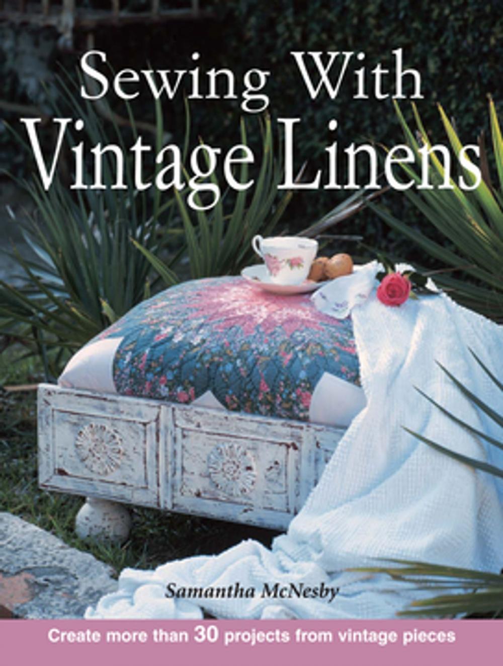 Big bigCover of Sewing With Vintage Linens