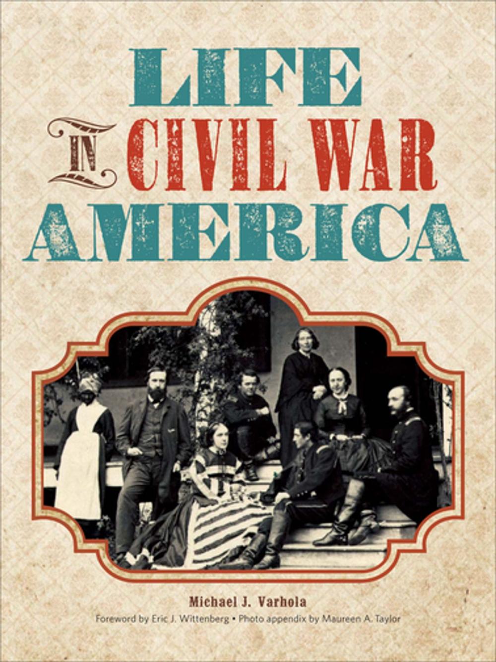 Big bigCover of Life in Civil War America