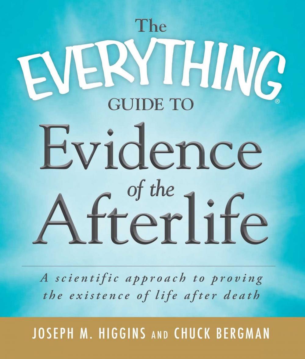 Big bigCover of The Everything Guide to Evidence of the Afterlife