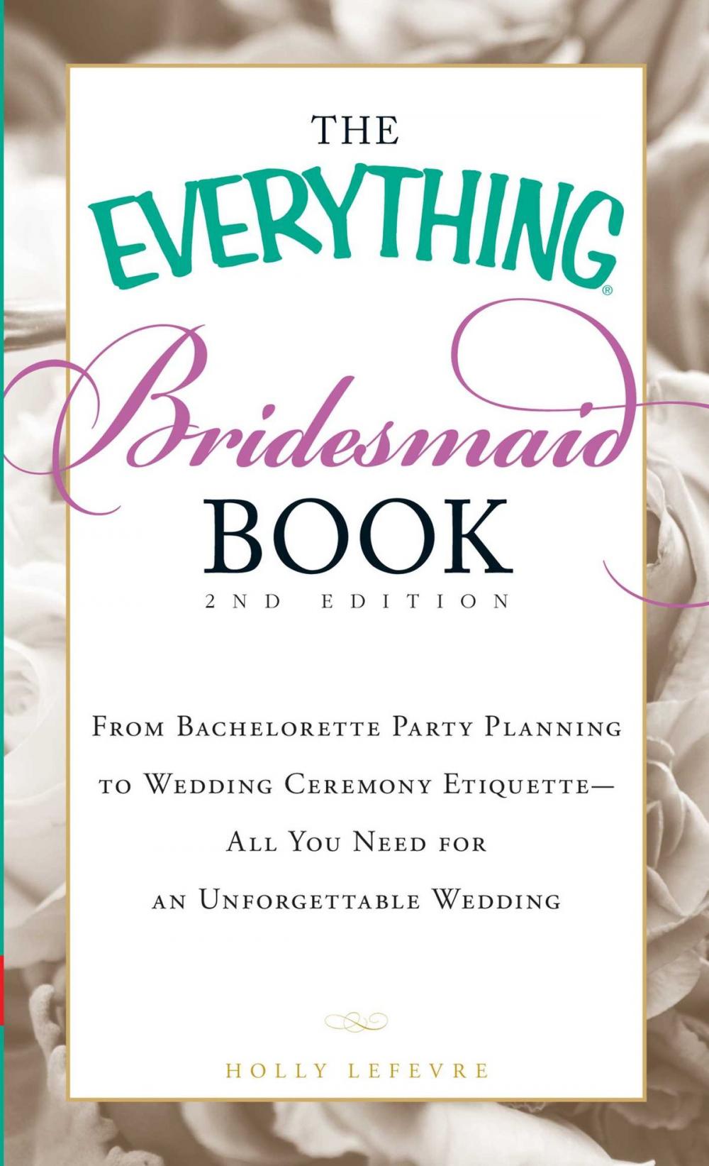 Big bigCover of The Everything Bridesmaid Book