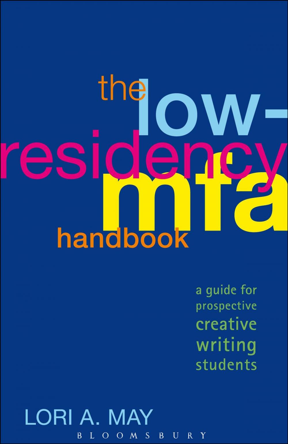 Big bigCover of The Low-Residency MFA Handbook