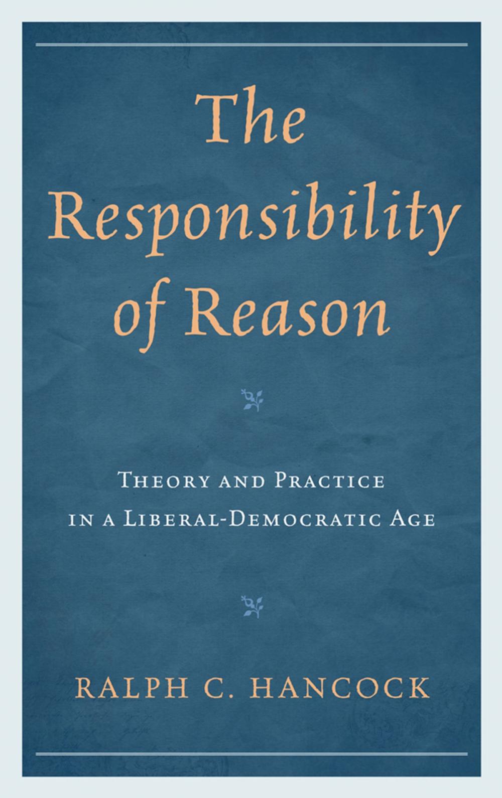 Big bigCover of The Responsibility of Reason