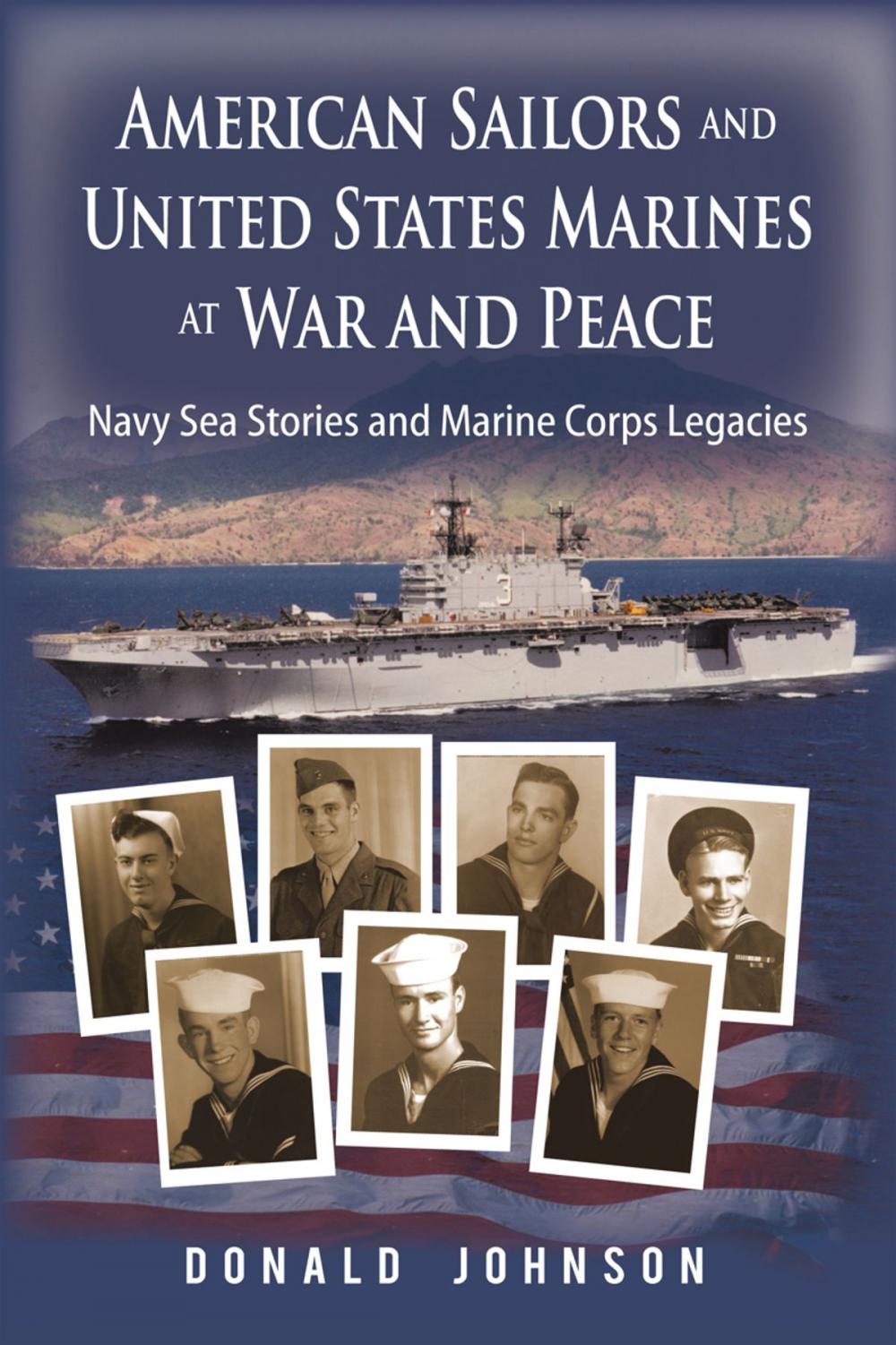 Big bigCover of American Sailors and United States Marines at War and Peace