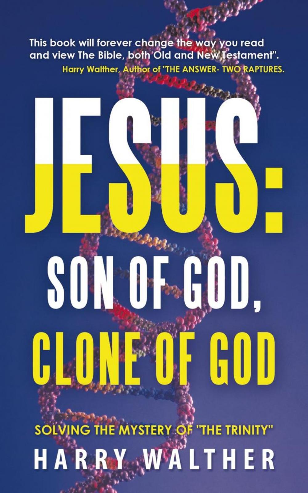 Big bigCover of Jesus: Son of God, Clone of God