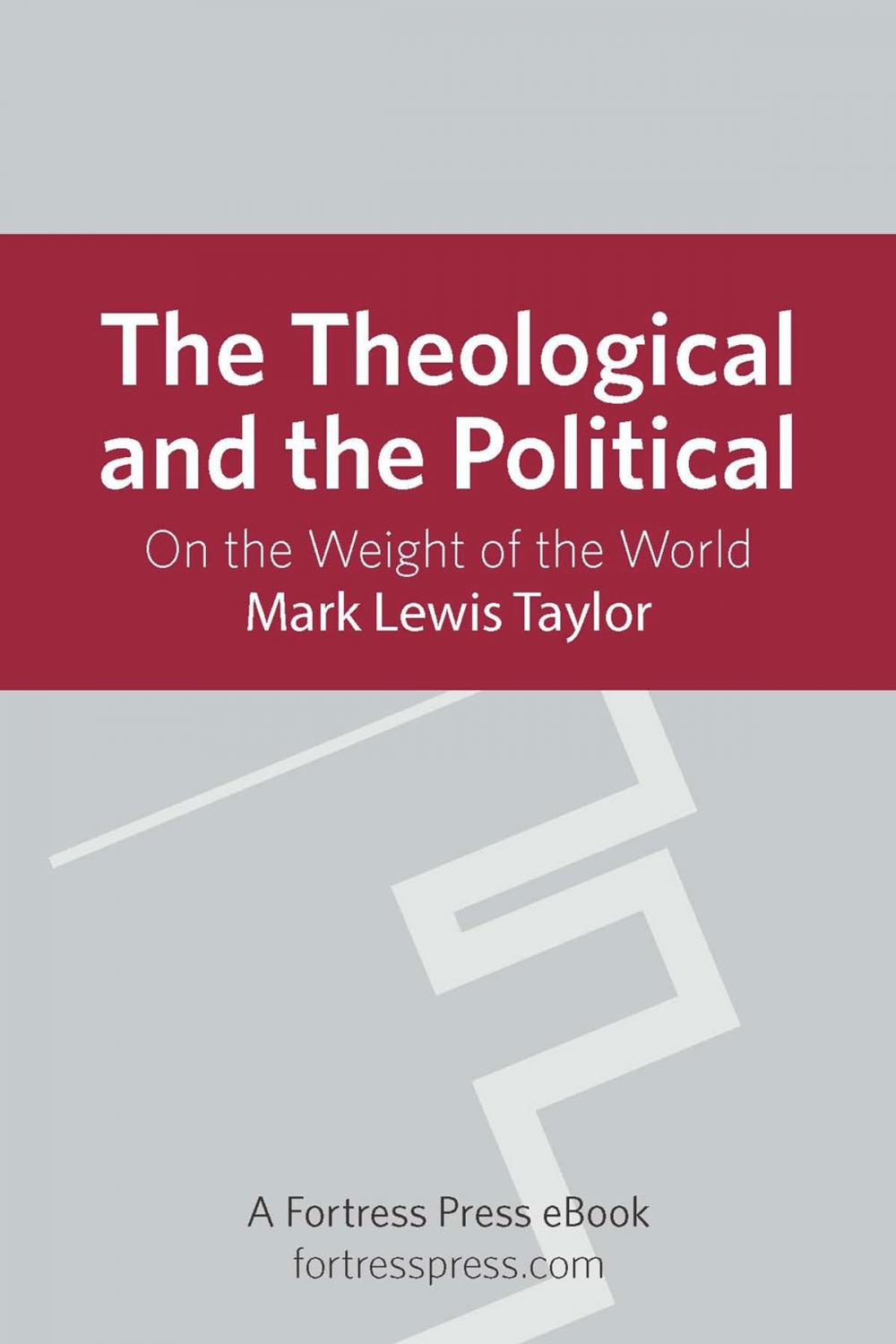 Big bigCover of The Theological and the Political