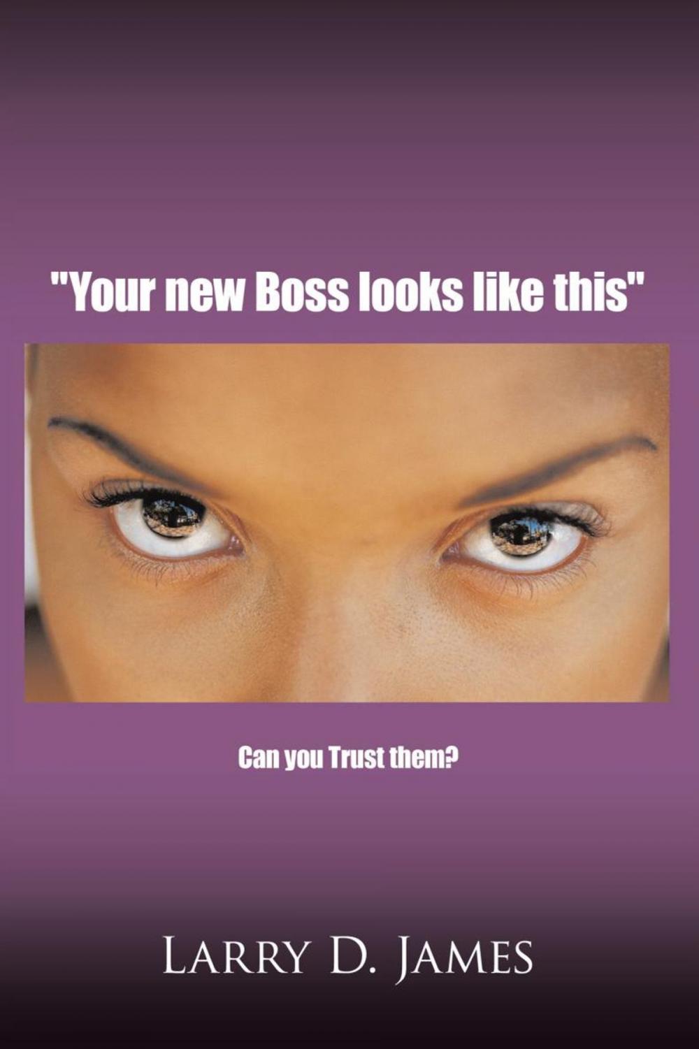 Big bigCover of "Your New Boss Looks Like This"