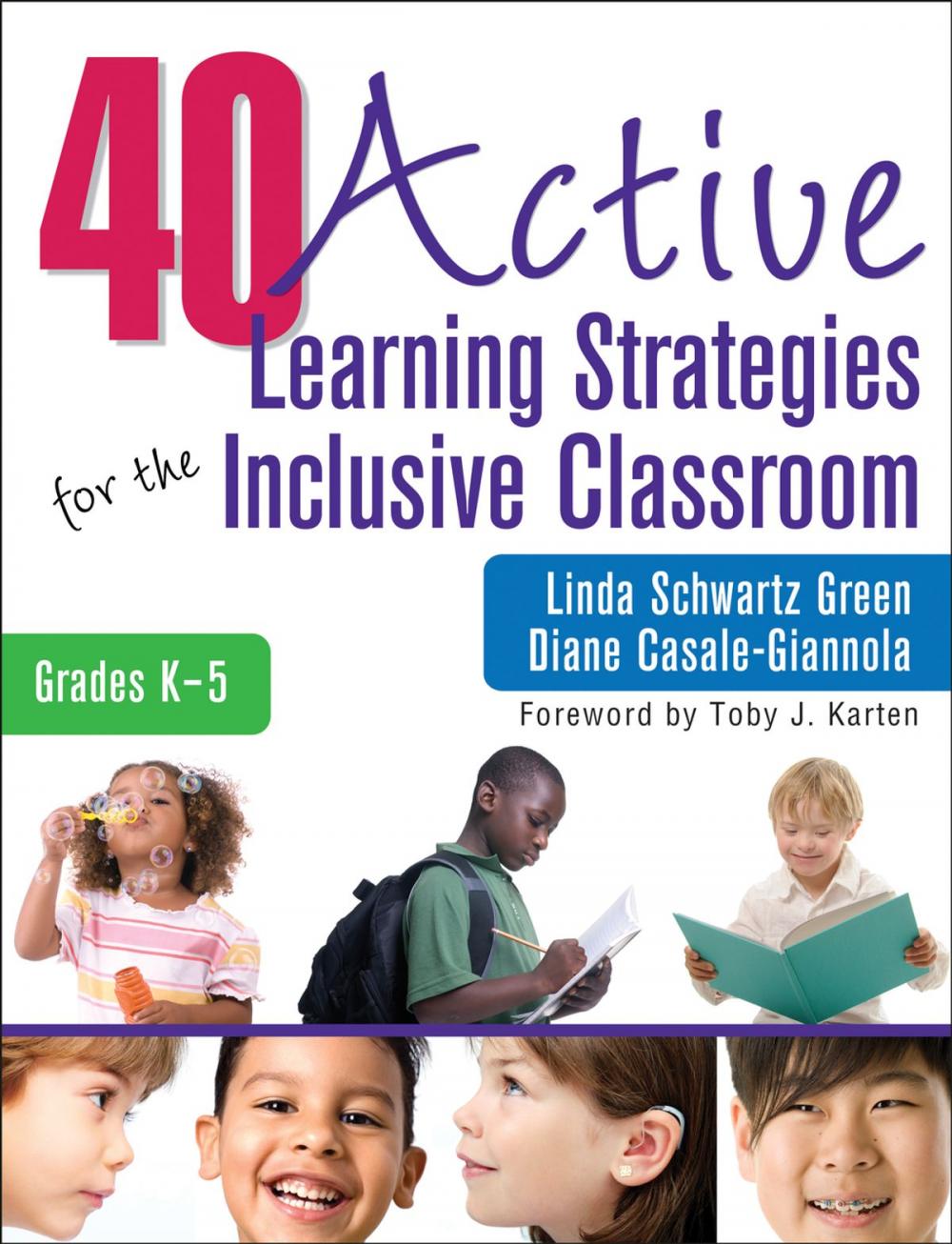 Big bigCover of 40 Active Learning Strategies for the Inclusive Classroom, Grades K–5