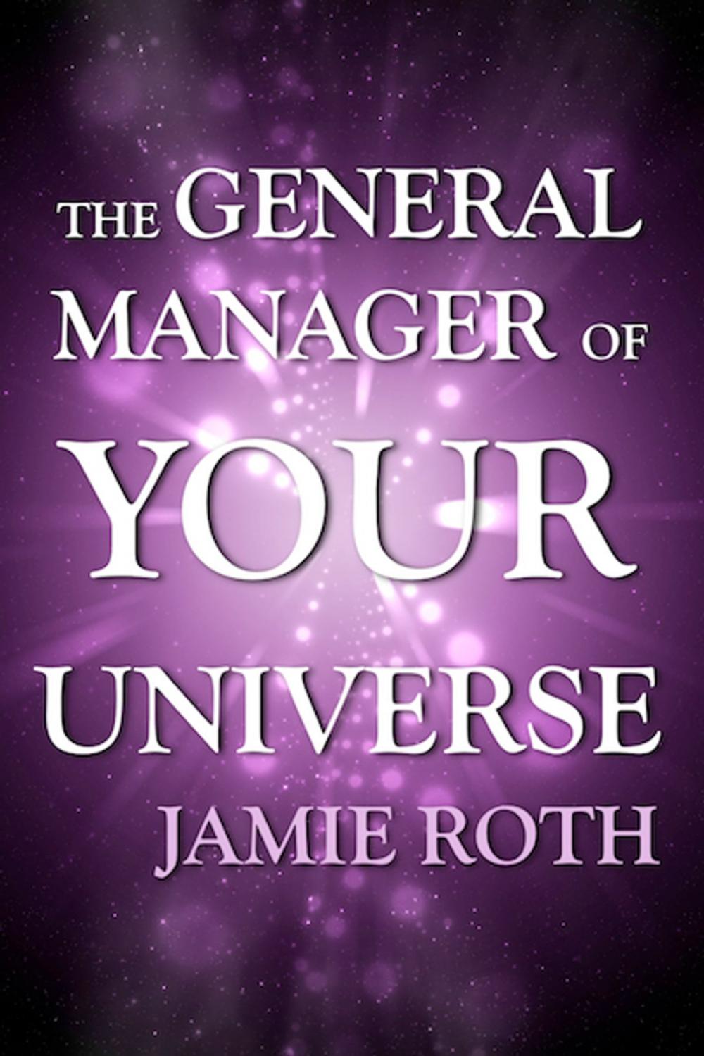 Big bigCover of The General Manager of Your Universe