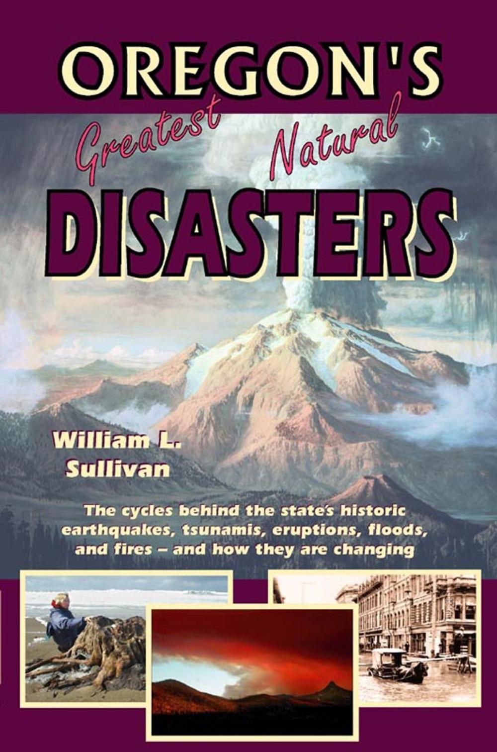Big bigCover of Oregon's Greatest Natural Disasters