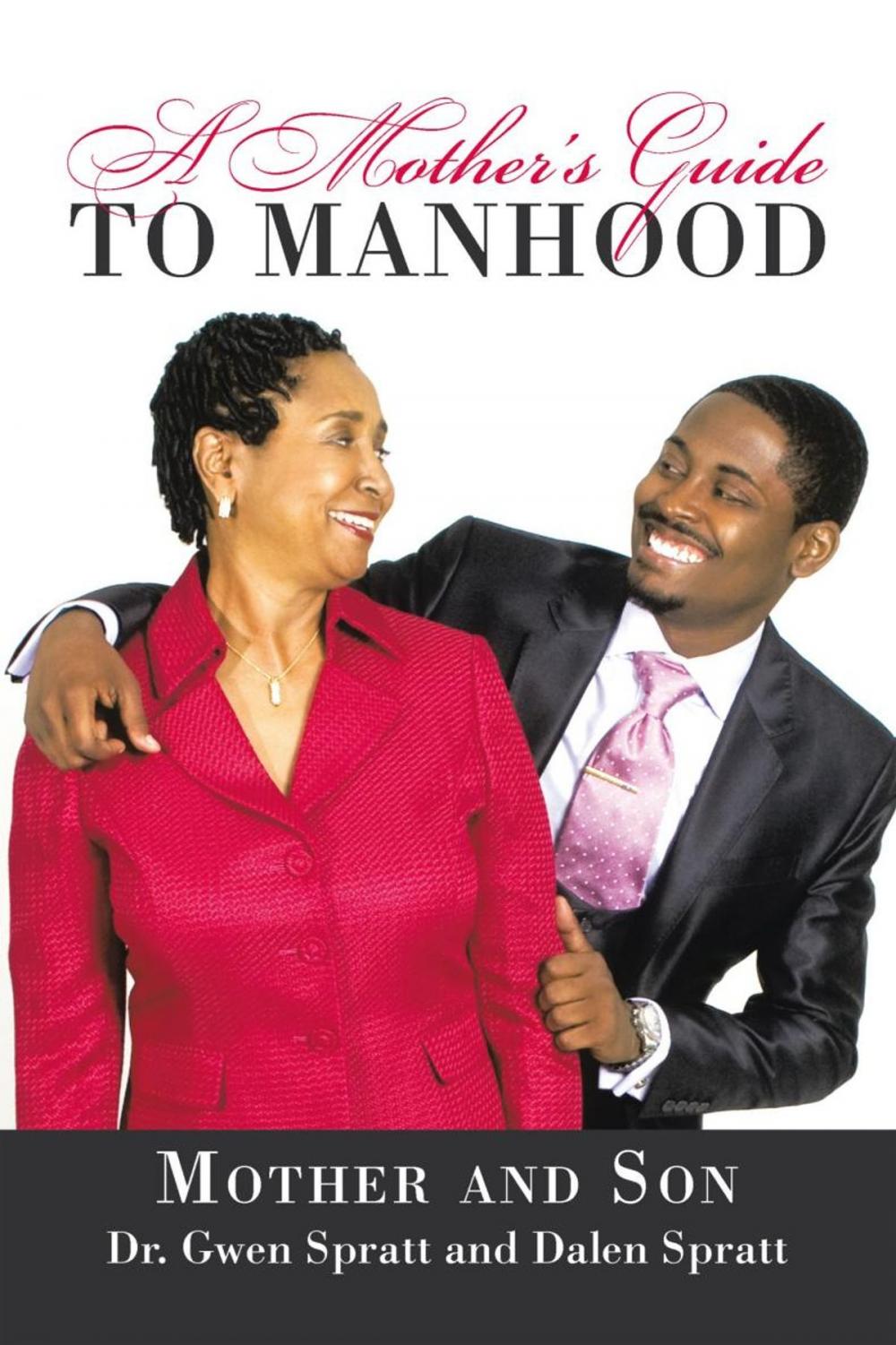 Big bigCover of A Mother's Guide to Manhood