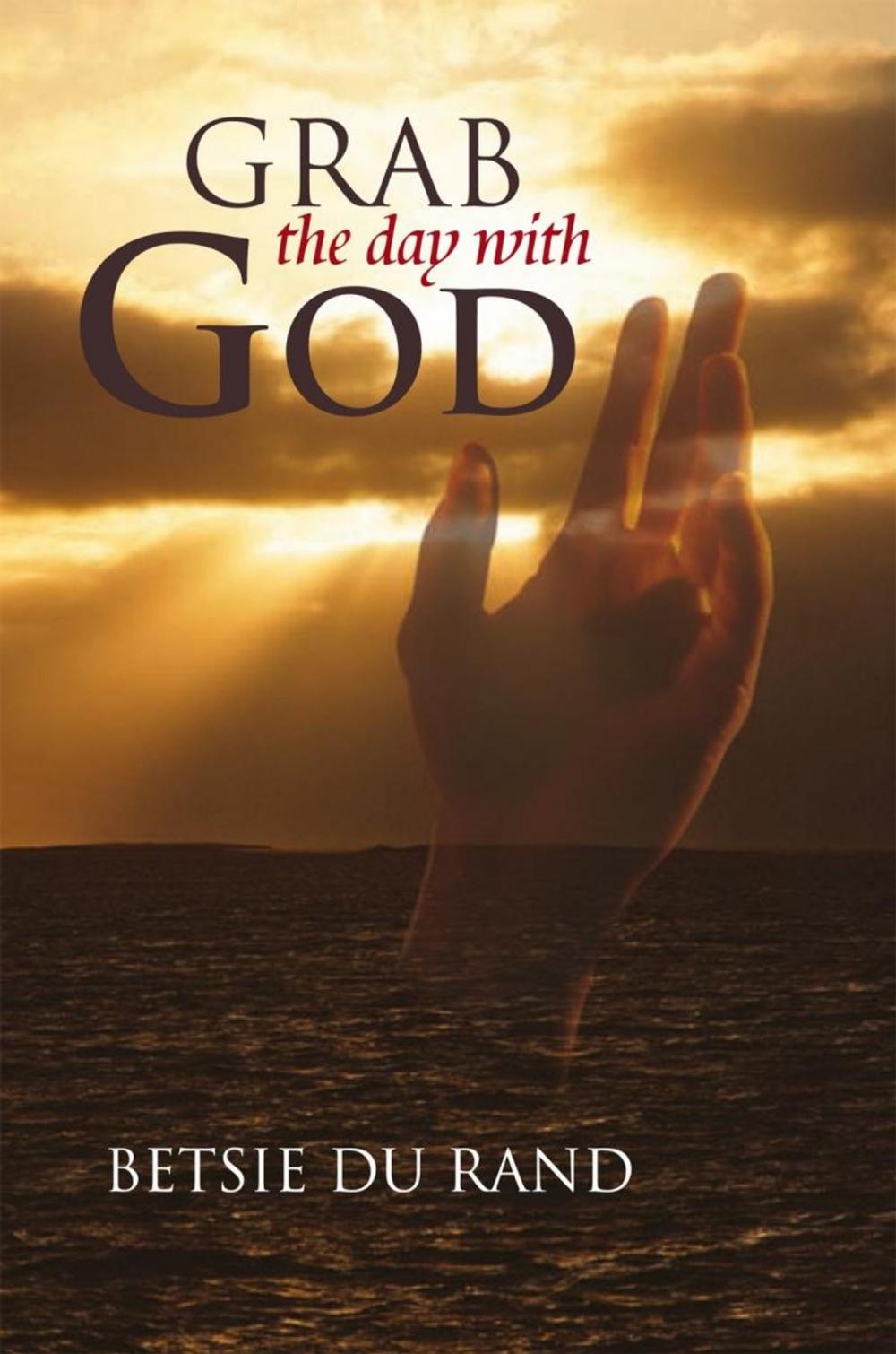 Big bigCover of Grab the Day with God