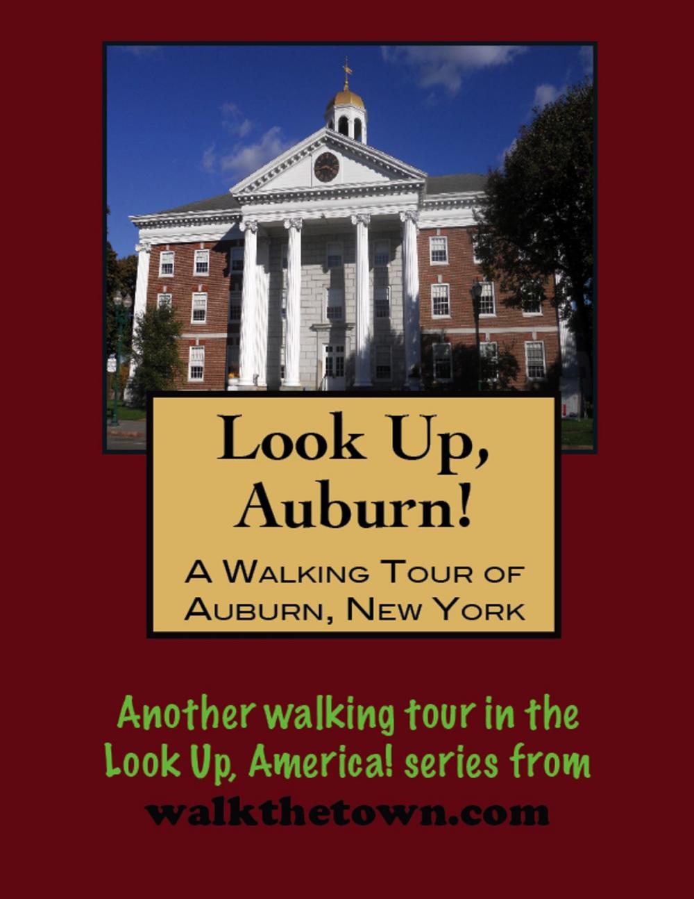 Big bigCover of A Walking Tour of Auburn, New York