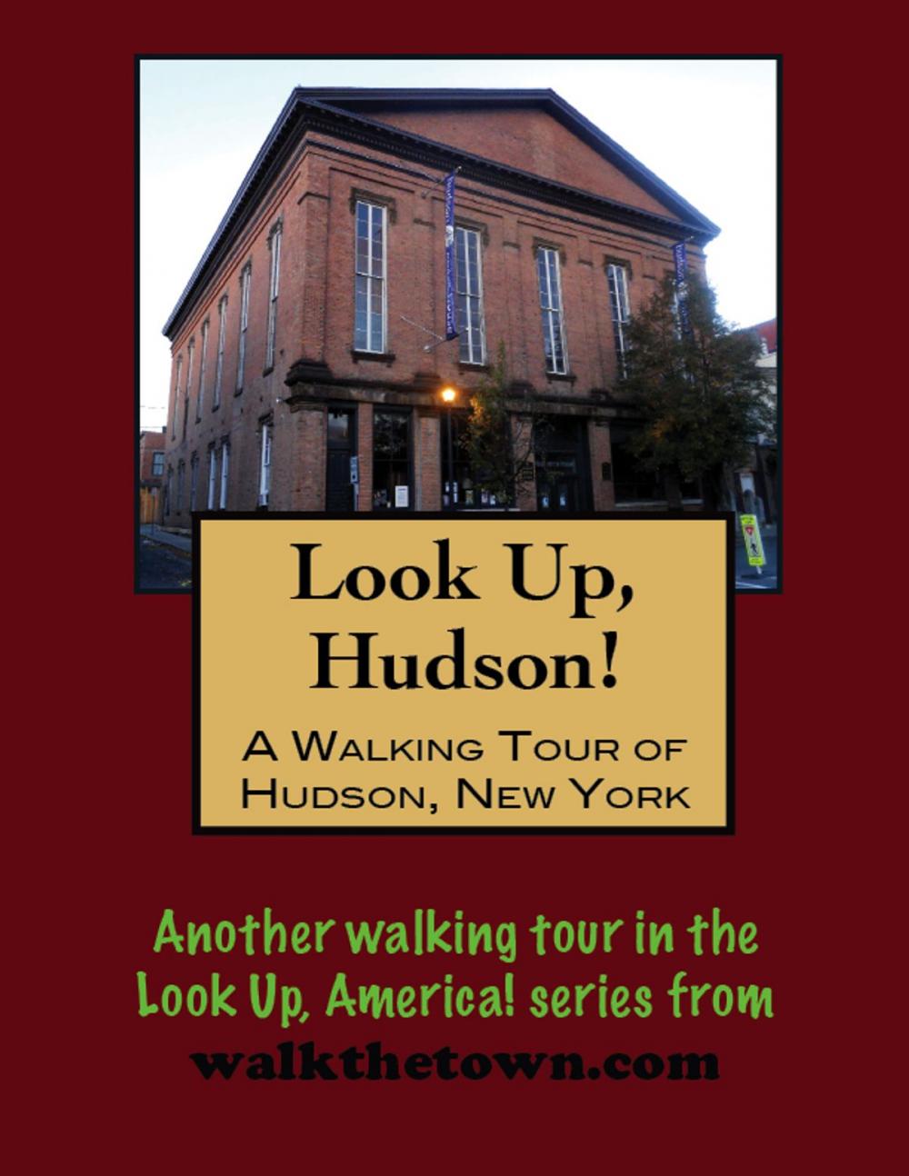 Big bigCover of A Walking Tour of Hudson, New York