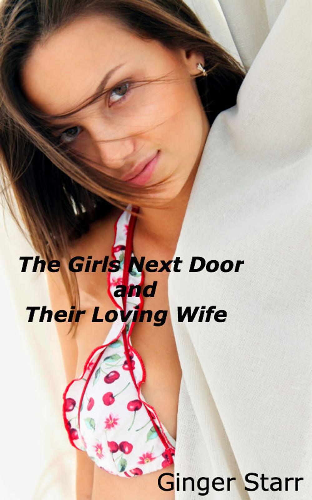 Big bigCover of The Girls Next Door and Their Loving Wife