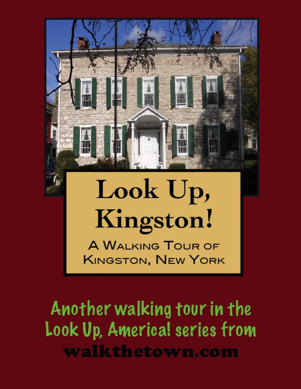 Big bigCover of A Walking Tour of Kingston, New York