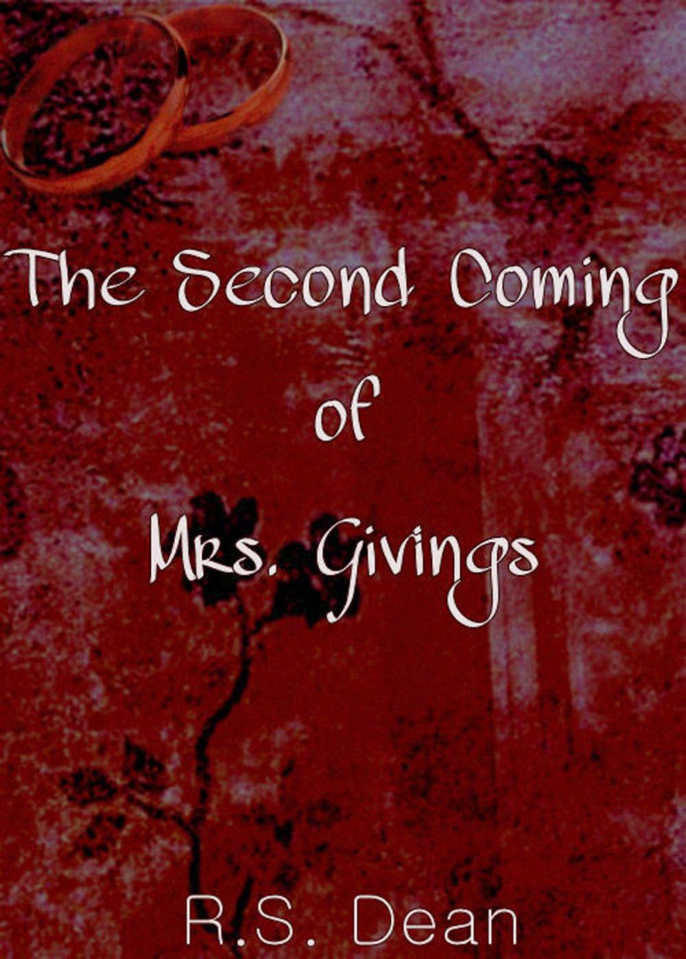 Big bigCover of The Second Coming of Mrs. Givings