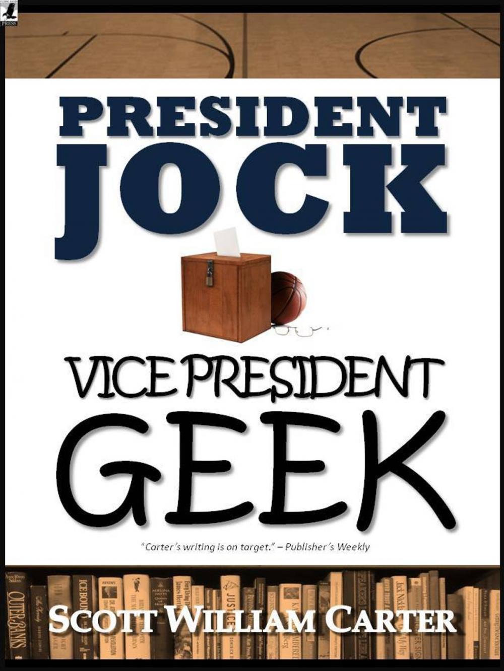 Big bigCover of President Jock, Vice President Geek