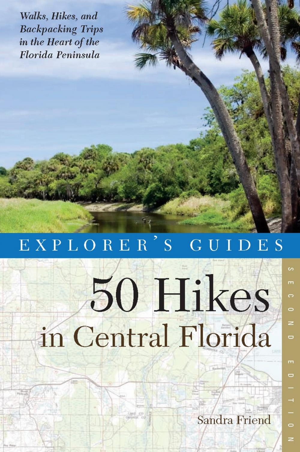 Big bigCover of Explorer's Guide 50 Hikes in Central Florida (Second Edition) (Explorer's 50 Hikes)