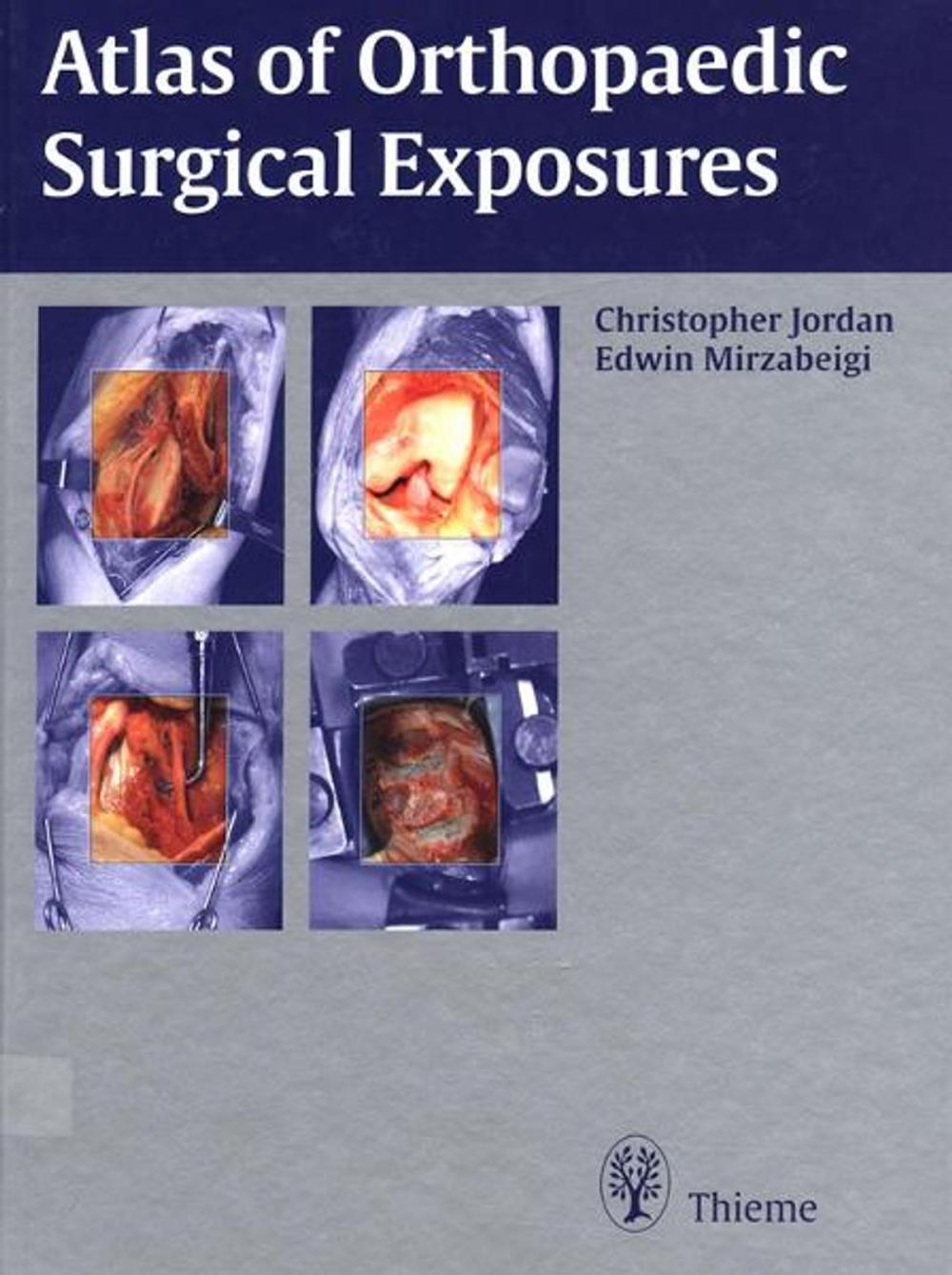 Big bigCover of Atlas of Orthopaedic Surgical Exposures