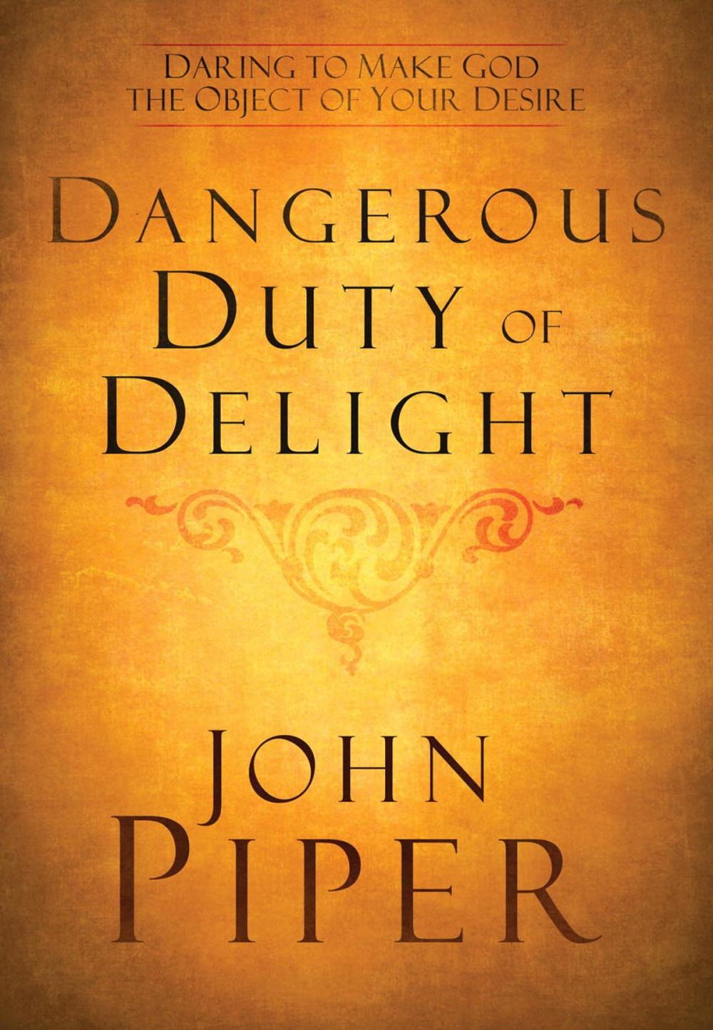 Big bigCover of The Dangerous Duty of Delight