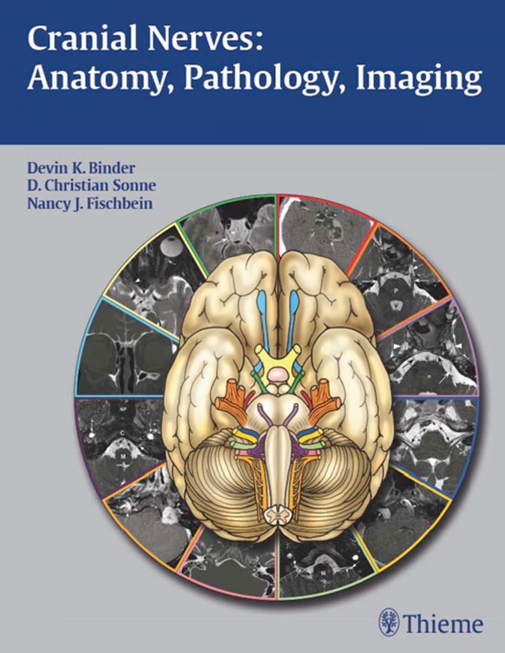 Big bigCover of Cranial Nerves: Anatomy, Pathology, Imaging