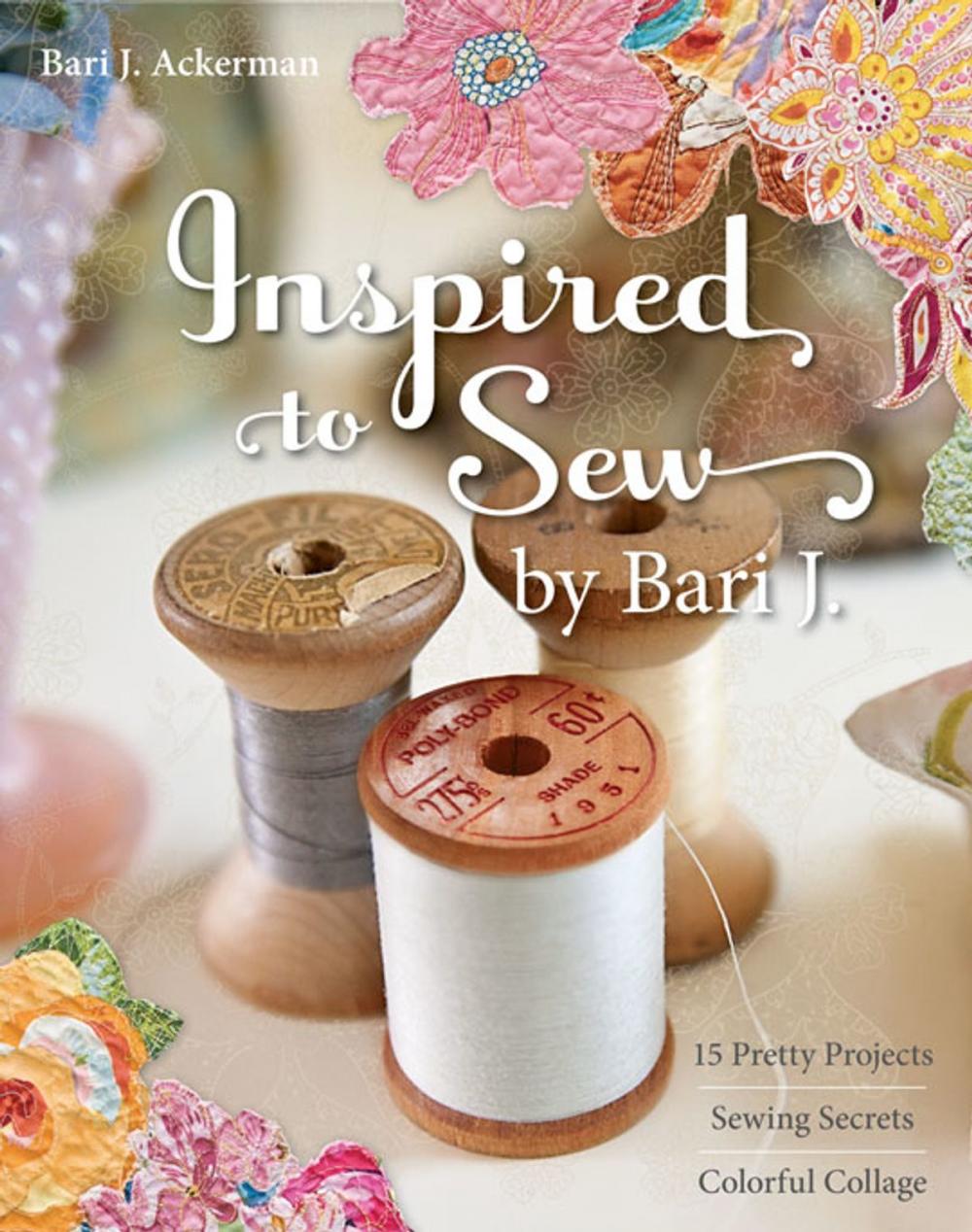 Big bigCover of Inspired to Sew by Bari J.