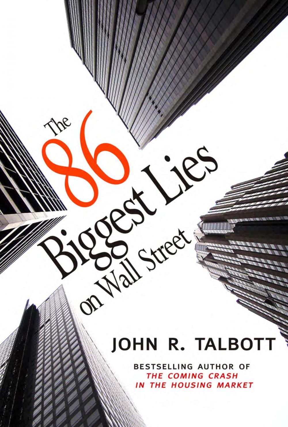 Big bigCover of The 86 Biggest Lies on Wall Street