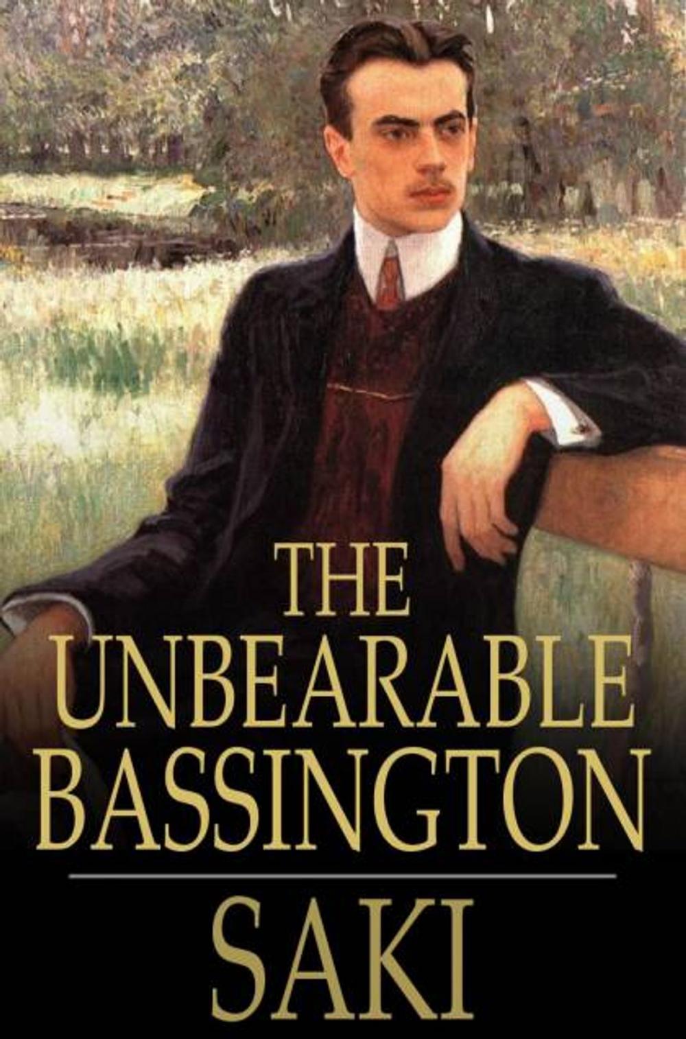 Big bigCover of The Unbearable Bassington