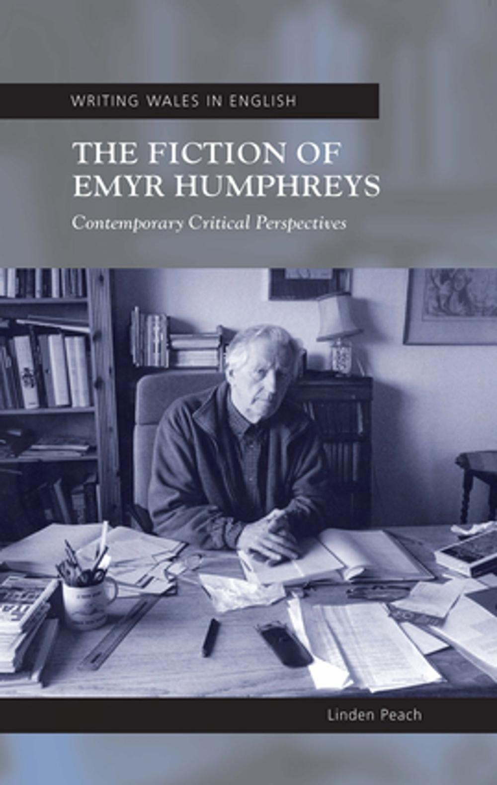 Big bigCover of The Fiction of Emyr Humphreys