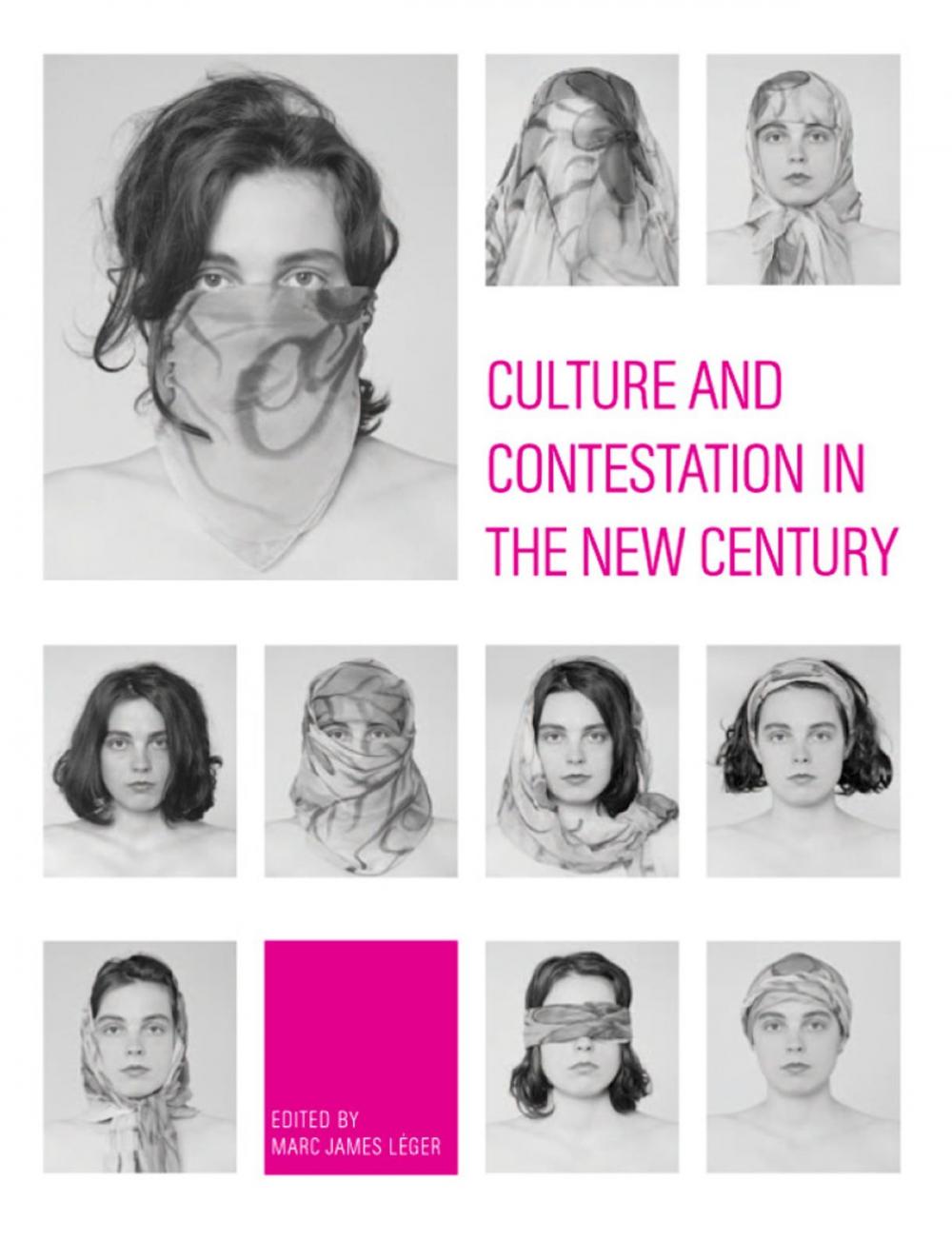 Big bigCover of Culture and Contestation in the New Century