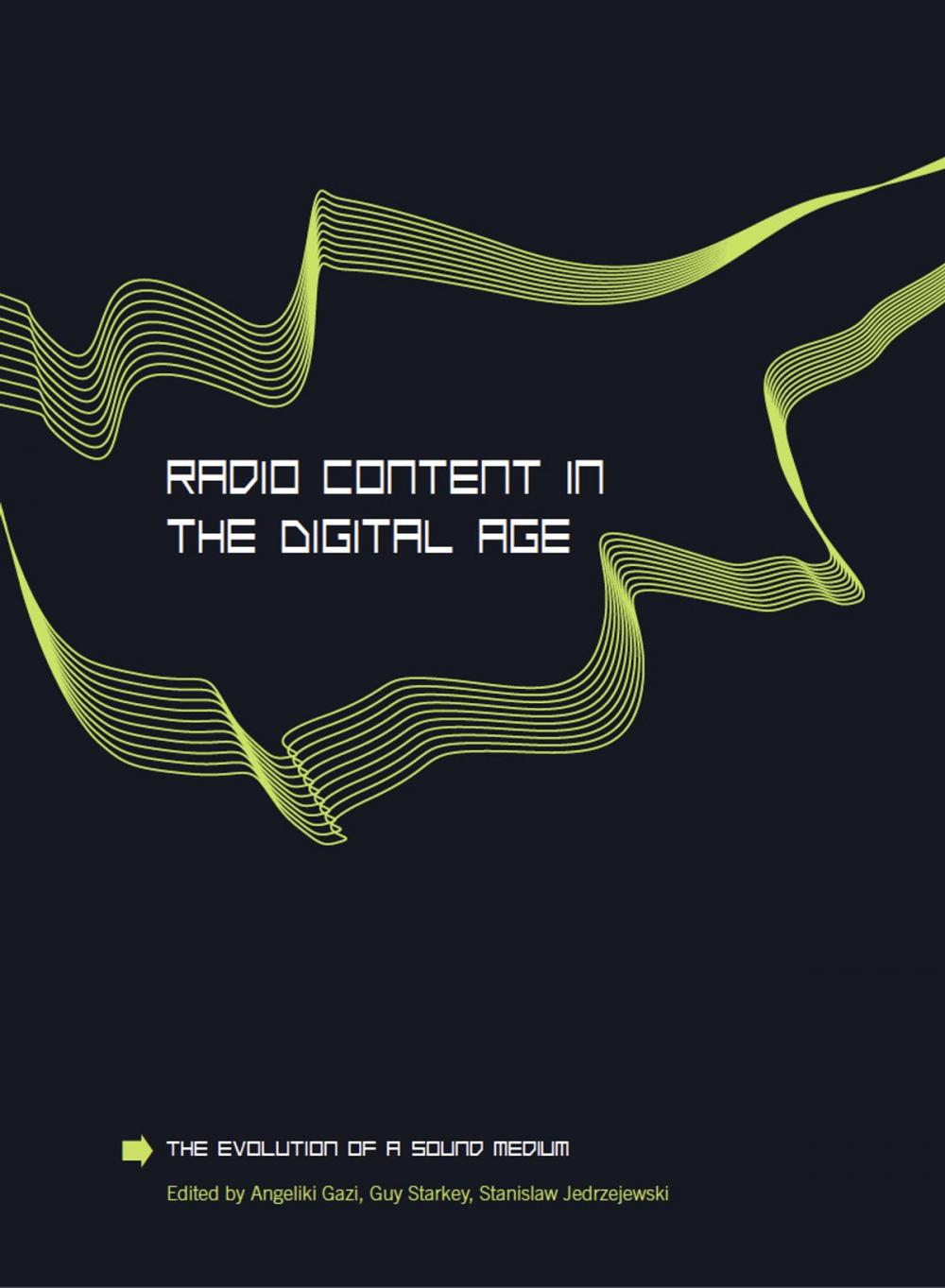 Big bigCover of Radio Content in the Digital Age