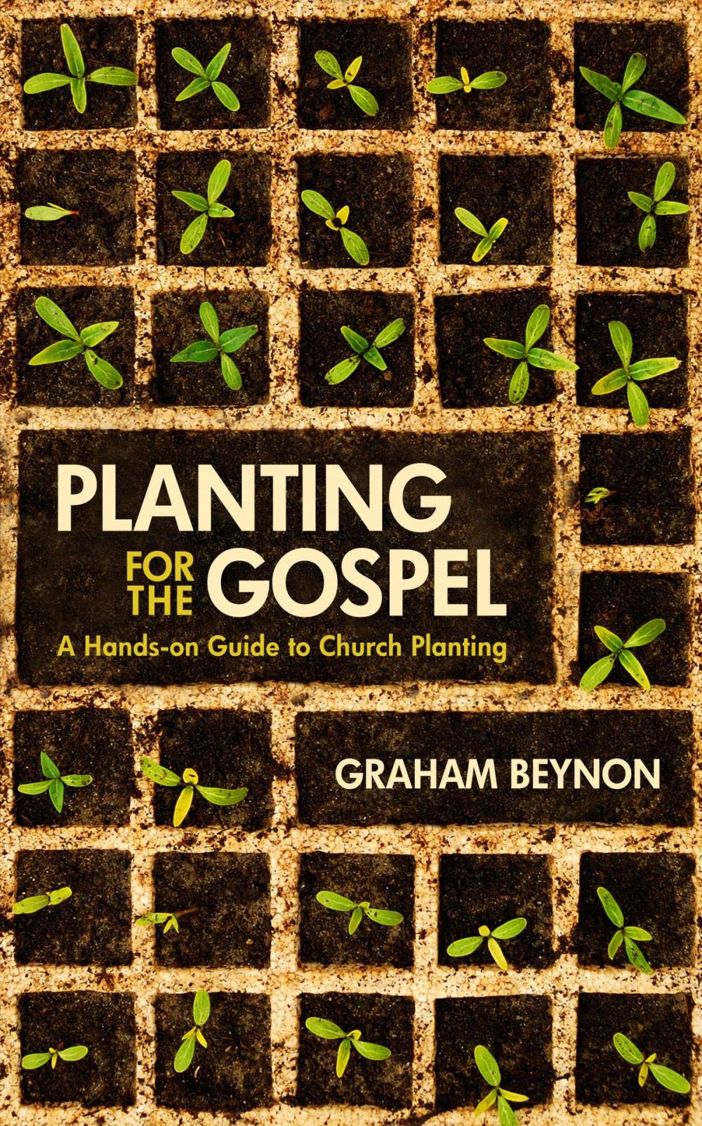 Big bigCover of Planting for the Gospel