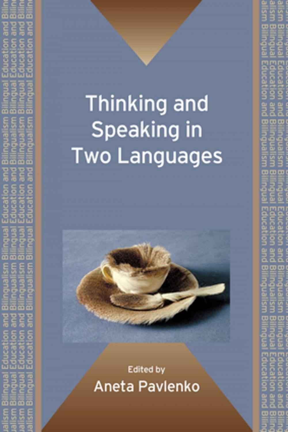 Big bigCover of Thinking and Speaking in Two Languages