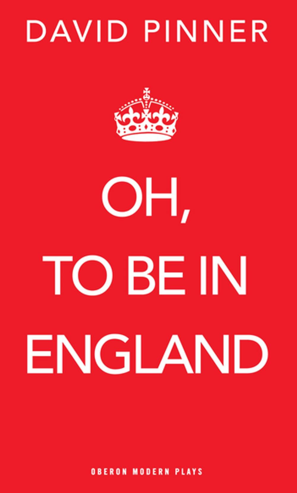 Big bigCover of Oh, to be in England