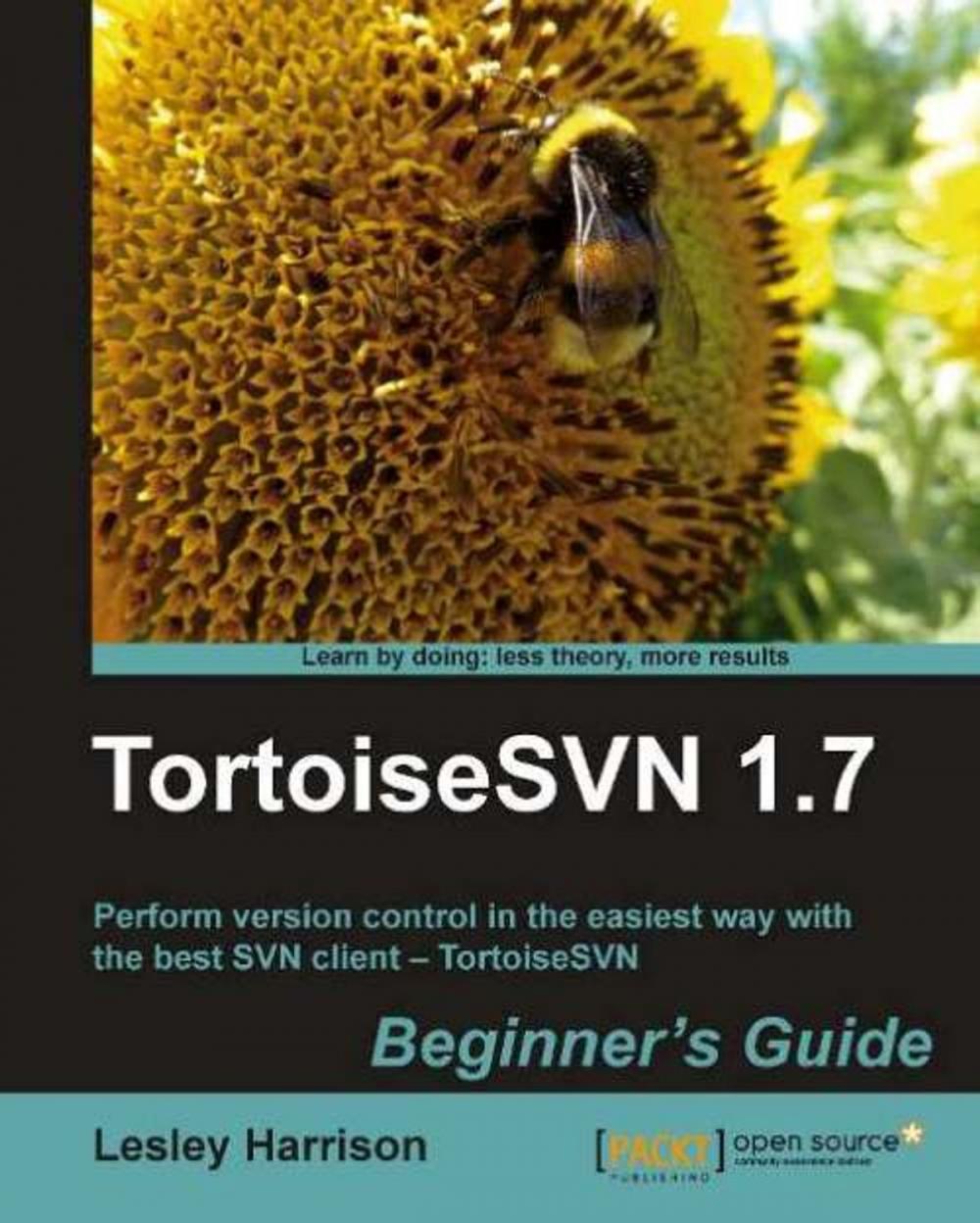 Big bigCover of TortoiseSVN 1.7 Beginners Guide