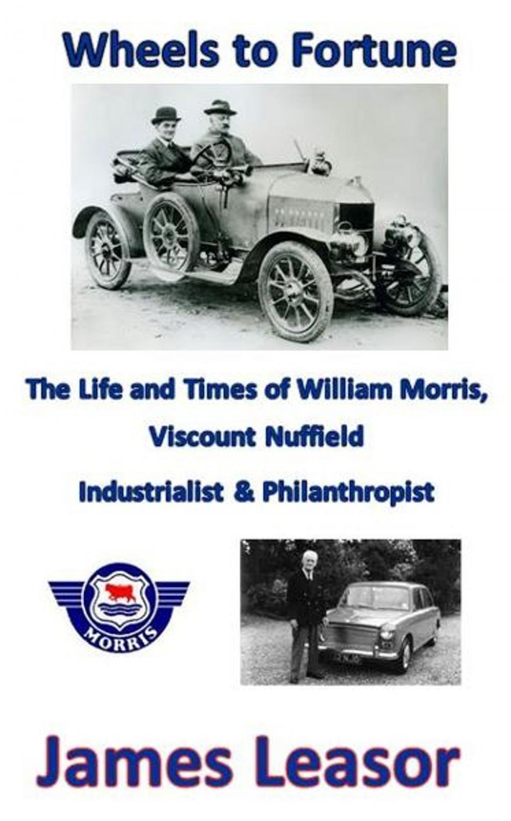 Big bigCover of Wheels to Fortune - the Life and Times of William Morris