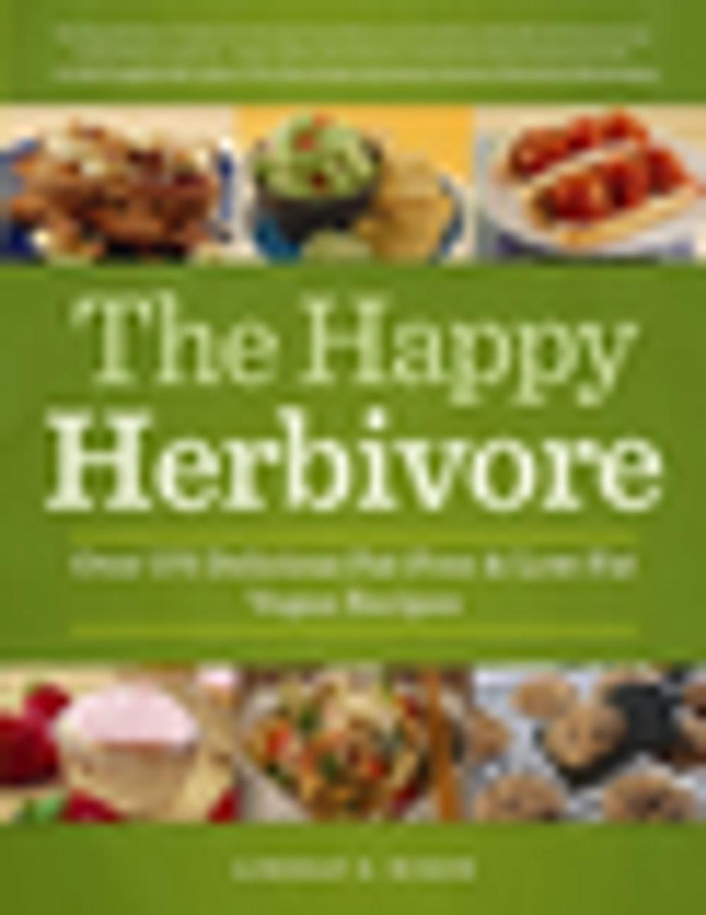 Big bigCover of The Happy Herbivore Cookbook