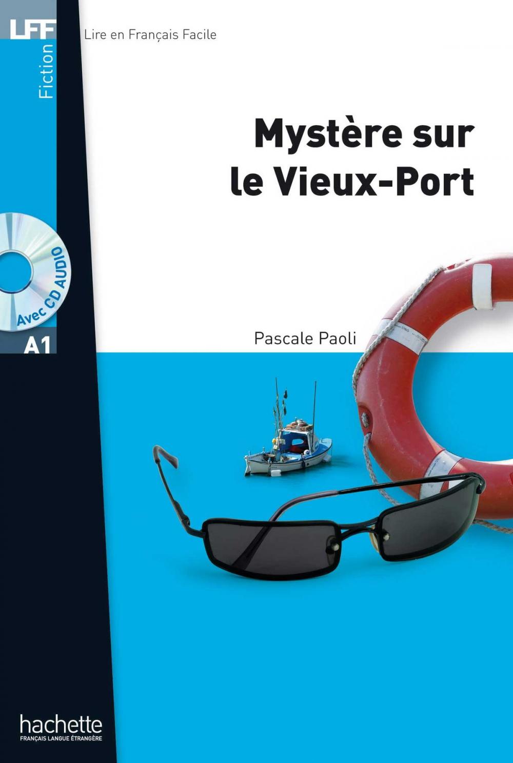 Big bigCover of LFF A1 - Mystère sur le Vieux-Port (ebook)