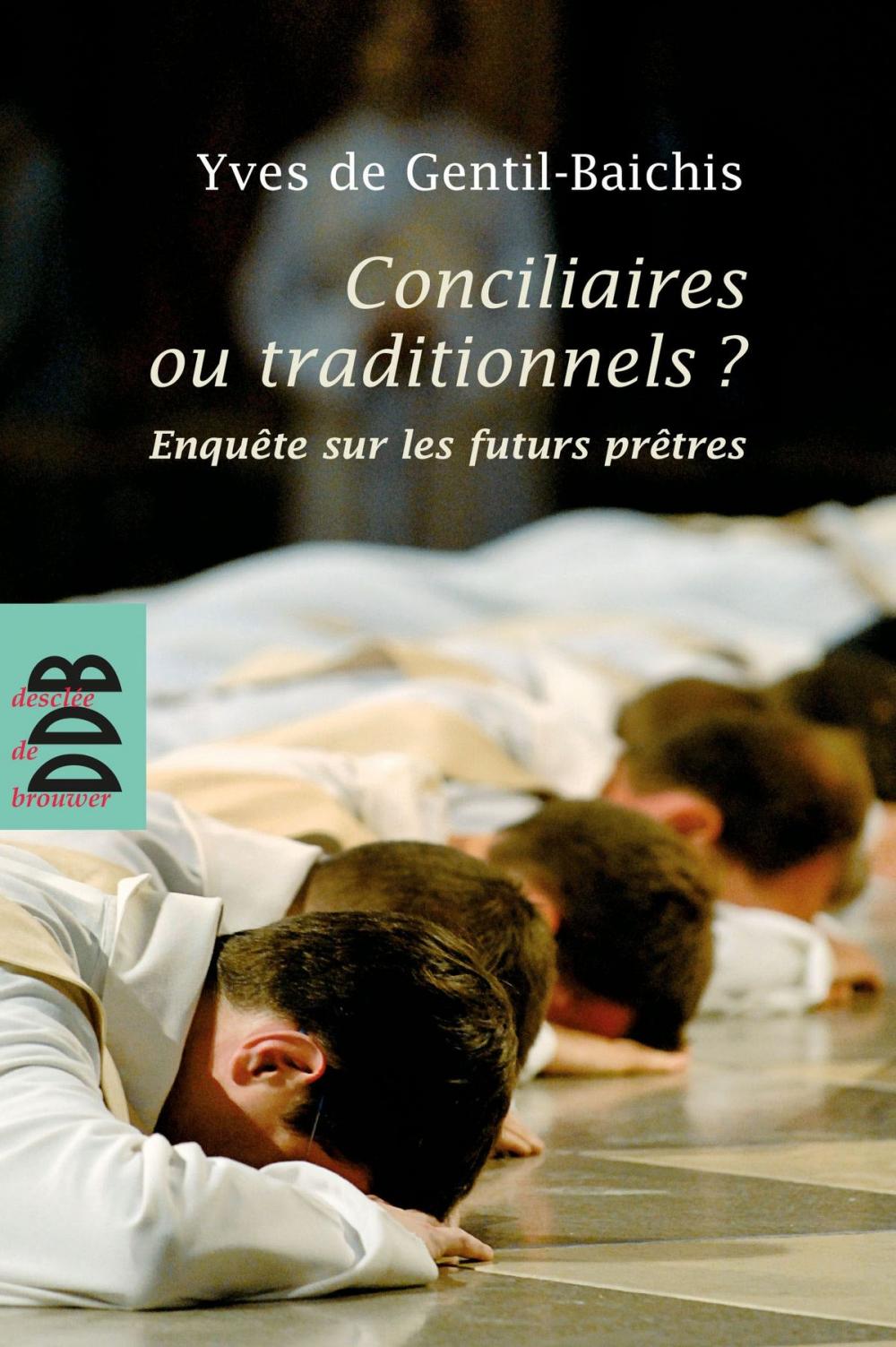 Big bigCover of Conciliaires ou traditionnels ?