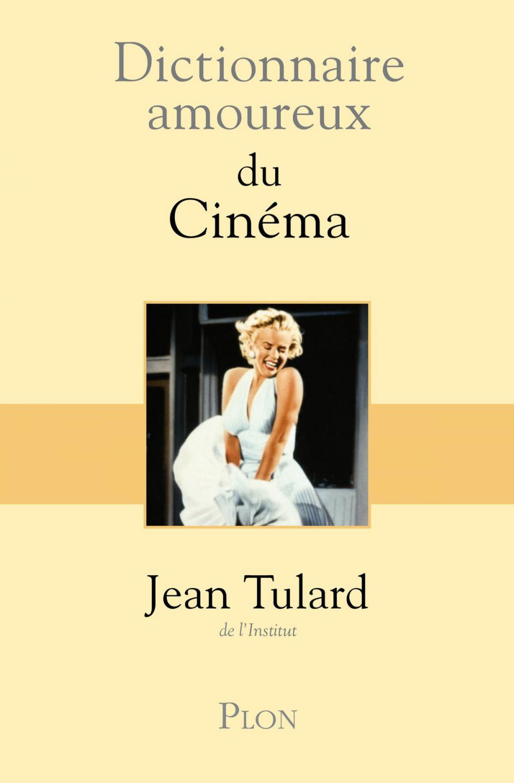 Big bigCover of Dictionnaire amoureux du cinéma